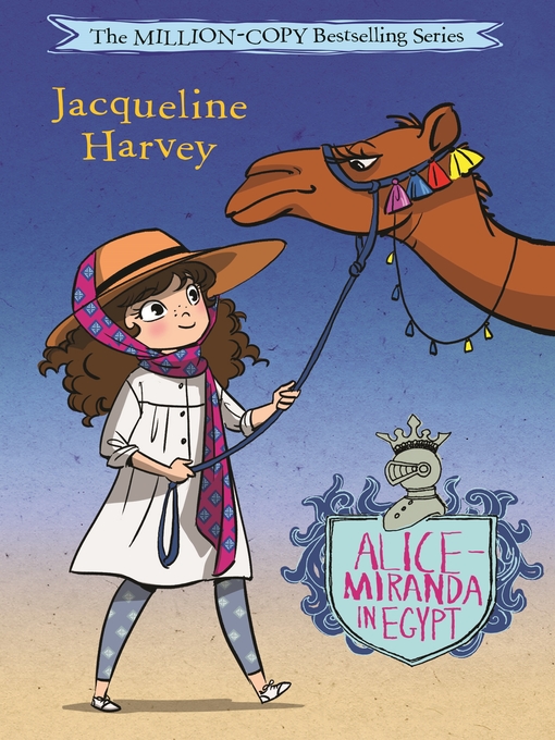 Title details for Alice-Miranda in Egypt by Jacqueline Harvey - Available